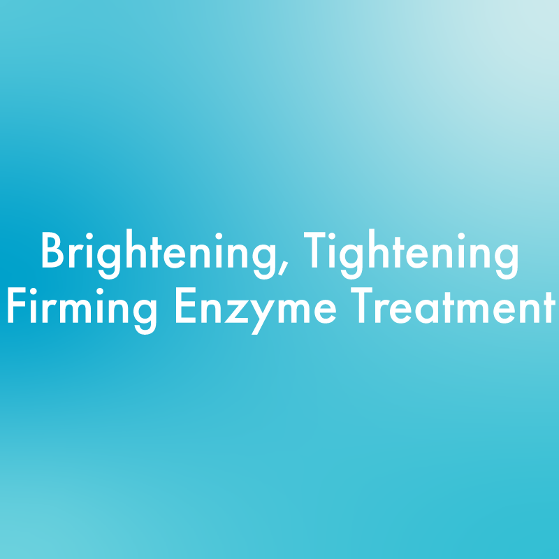 Brightening, Tightening Firming Enzyme Treatment