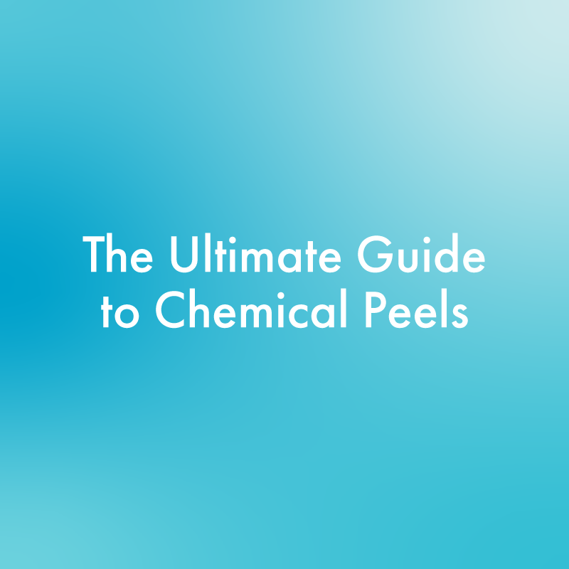 The Ultimate Guide to Chemical Peels